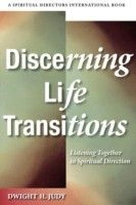 Discerning Life Transitions