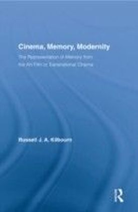 Cinema, Memory, Modernity