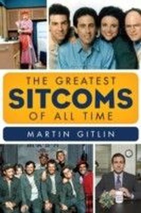Greatest Sitcoms of All Time