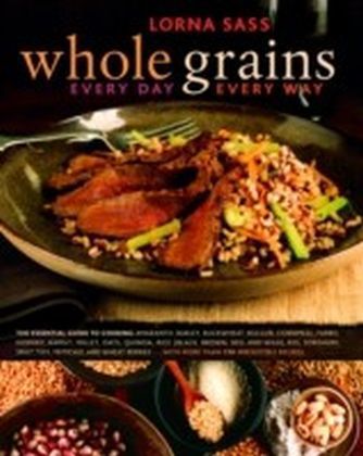 Whole Grains Every Day, Every Way main product photo