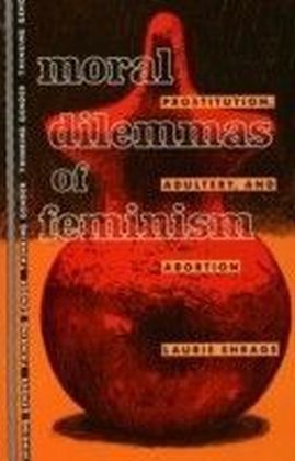 Moral Dilemmas of Feminism