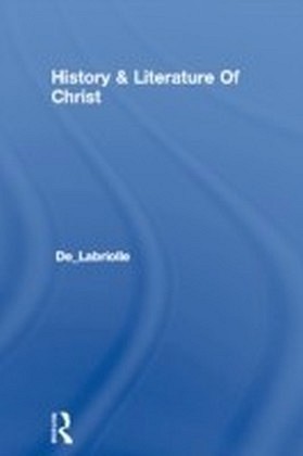 History & Literature Of Christ