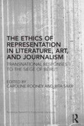 Ethics of Representation in Literature, Art, and Journalism