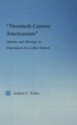 Twentieth-Century Americanism