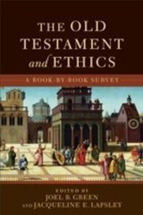 The Old Testament and Ethics