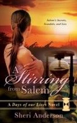 Stirring from Salem