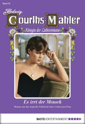 Hedwig Courths-Mahler - Folge 019