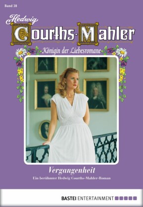 Hedwig Courths-Mahler - Folge 028