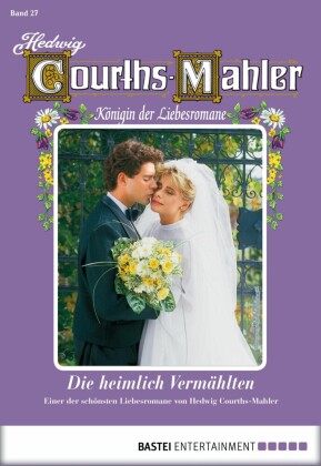 Hedwig Courths-Mahler - Folge 027