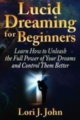 Lucid Dreaming for Beginners