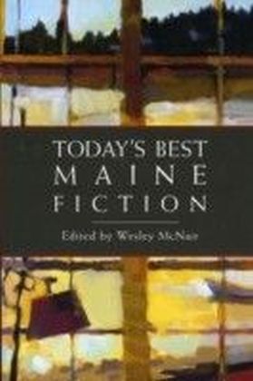 Today's Best Maine Fiction main product photo