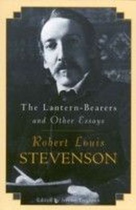 Lantern-Bearers and Other Essays