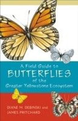 Field Guide to Butterflies of the Greater Yellowstone Ecosystem main product photo