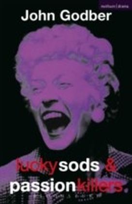 Lucky Sods And Passion Killers
