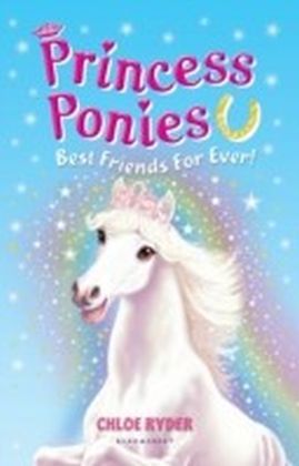 Princess Ponies 6: Best Friends For Ever!