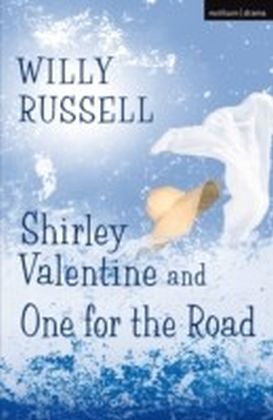 Shirley Valentine & One For The Road