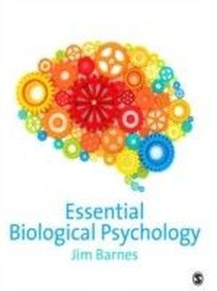 Essential Biological Psychology