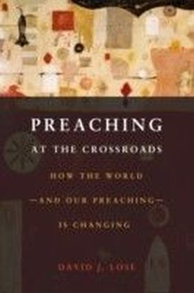 Preaching at the Crossroads
