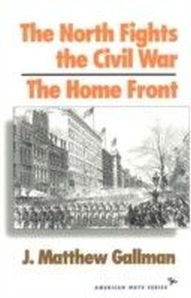 North Fights the Civil War: The Home Front main product photo