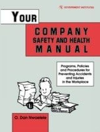 Your Company Safety and Health Manual