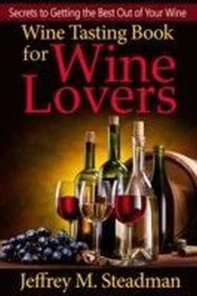 Wine Tasting Book for Wine Lovers