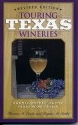 Touring Texas Wineries