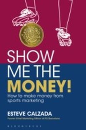 Show Me the Money!