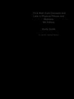 eStudy Guide for: Fit & Well: Core Concepts and Labs in Physical Fitness and Wellness by Thomas Fahey