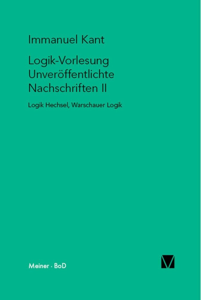 Logik-Vorlesung. Unveröffentlichte Nachschriften II main product photo