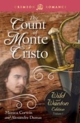 Count of Monte Cristo: The Wild and Wanton Edition
