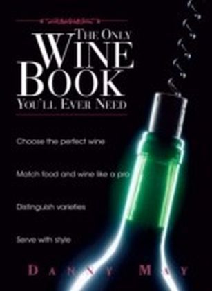 Only Wine Book You'll Ever Need