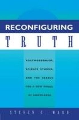 Reconfiguring Truth