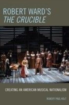Robert Ward's The Crucible main product photo