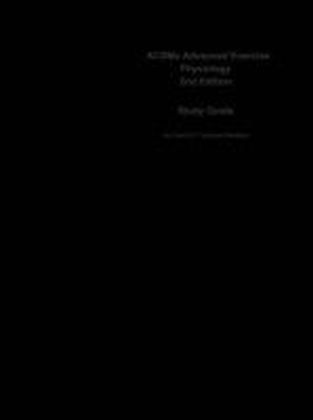 e-Study Guide for: ACSMs Advanced Exercise Physiology by Peter A. Farrell
