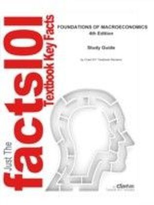 eStudy Guide for: FOUNDATIONS OF MACROECONOMICS by Robin Bade