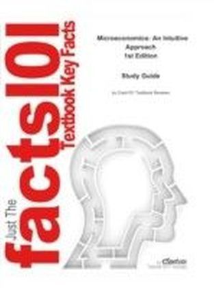 eStudy Guide for: Microeconomics: An Intuitive Approach by Thomas Nechyba