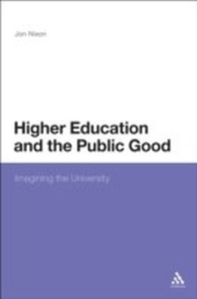 Higher Education and the Public Good