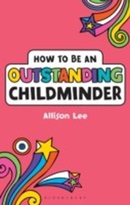 How to be an Outstanding Childminder main product photo