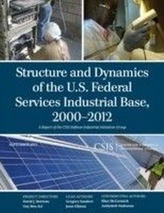 Structure and Dynamics of the U.S. Federal Services Industrial Base, 2000-2012 main product photo