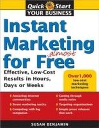 Instant Marketing for Almost Free