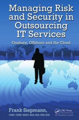 Managing Risk and Security in Outsourcing IT Services
