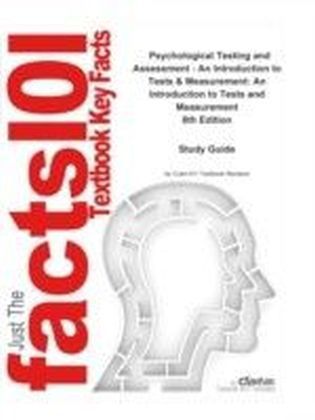 eStudy Guide for: Psychological Testing and Assessment  An Introduction to Tests & Measurement: An Introduction to Tests and Measurement by Ronald Jay Cohen