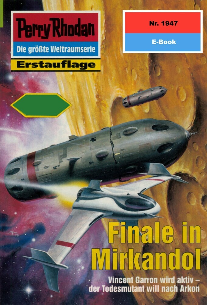 Perry Rhodan 1947: Finale in Mirkandol main product photo