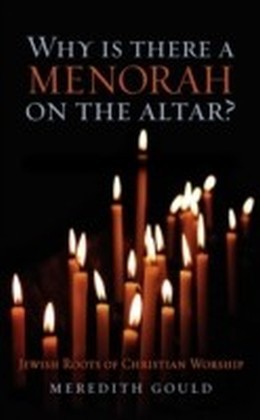 Why is There a Menorah on the Altar?