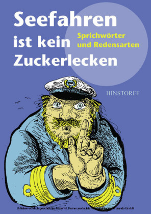 Seefahren ist kein Zuckerlecken