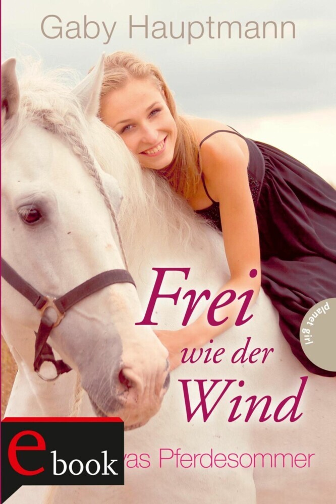 Frei wie der Wind 1: Kayas Pferdesommer main product photo