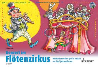 Konzert im Flötenzirkus, m. Audio-CD