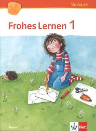 Frohes Lernen 1. Ausgabe Bayern