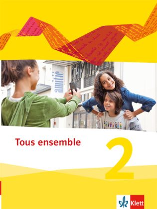 Tous ensemble 2. Bd.2