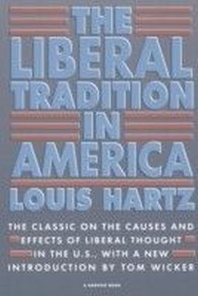Liberal Tradition in America